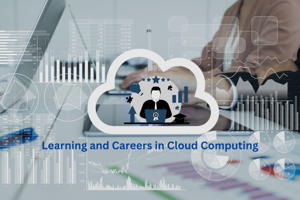 Learning and Careers in Cloud Computing